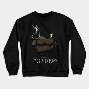 Yack à faucons Crewneck Sweatshirt